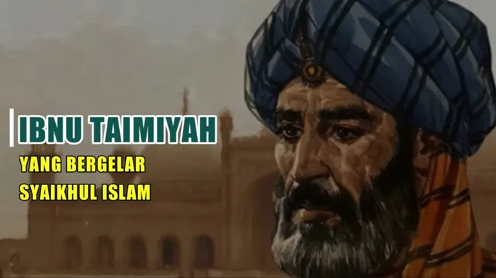 Ibnu Taimiyah: Ulama Agung, Pemikir Jenius, Inspirasi Umat Islam